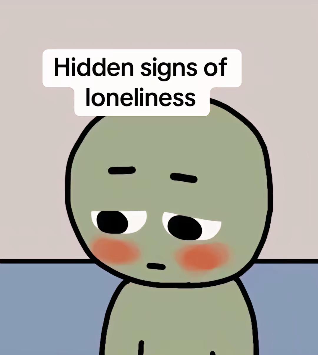 hidden signs of loneliness #MentalHealth