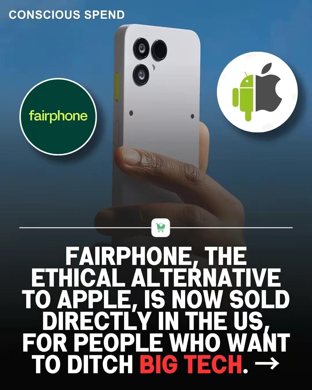 Fairphone, the ethical alternative to Apple, is now sold directly in the US, for people who want to ditch Big Tech. Fair